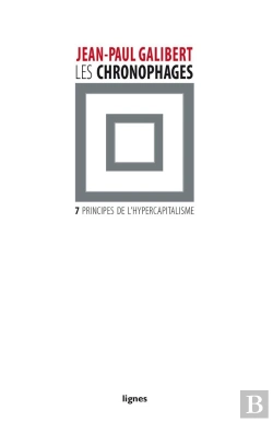 Bertrand.pt - Les Chronophages ; Le Mode De Destruction Hypercapitaliste, 2