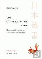 Les Chrysanthèmes Roses ; Homosexualités Masculines Dans Le Japon Contemporain
