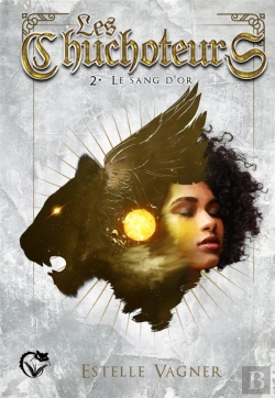 Bertrand.pt - Les Chuchoteurs T.2 : Sang D'Or