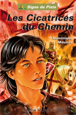 Bertrand.pt - Les Cicatrices Du Chemin (Roman Jeunesse Signe De Piste)