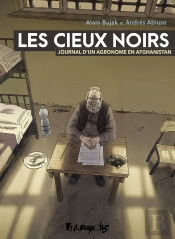 Les Cieux Noirs : Journal D'Un Agronome En Afghanistan