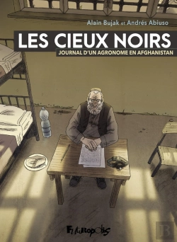Bertrand.pt - Les Cieux Noirs : Journal D'Un Agronome En Afghanistan
