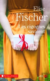 Les Cigognes Savaient
