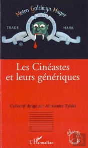 Les Cinéastes Et Leurs Génériques