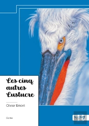 Les Cinq Autres Lustucre