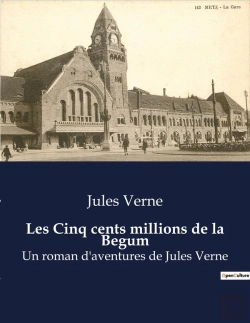 Bertrand.pt - Les Cinq Cents Millions De La Begum - Un Roman D Aventures De Jules