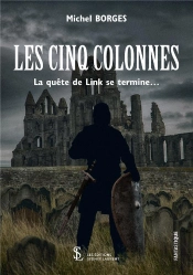 Les Cinq Colonnes - La Quete De Link Se Termine..