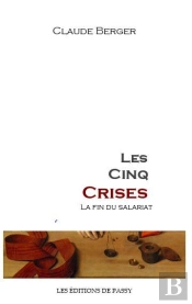 Les Cinq Crises
