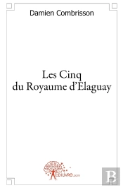 Les Cinq Du Royaume D'Elaguay