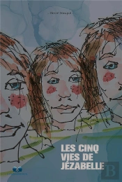 Les Cinq Vies De Jezabelle