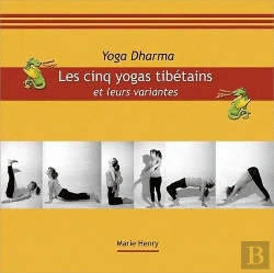 Bertrand.pt - Les Cinq Yogas Tibetains Et Leurs Variantes