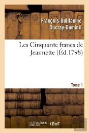 Les Cinquante Francs De Jeannette.Tome 1