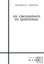 Les Circonstants En Question(S)