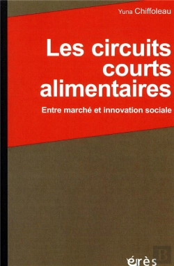 Bertrand.pt - Les Circuits Courts Alimentaires ; Entre Marché Et Innovation Sociale