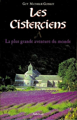 Bertrand.pt - Les Cisterciens, La Plus Grande Aventure Du Monde
