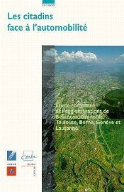 Les Citadins Face À L'Automobilité Étude Comparée Des Agglomérations De Besançon, Grenoble, Tououse