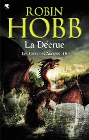 Les Cites Des Anciens T.4 La Decrue