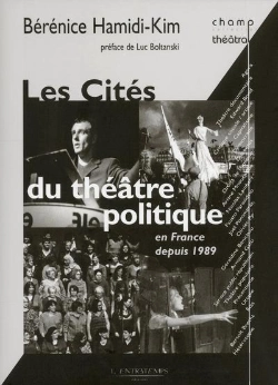Bertrand.pt - Les Cités Du Théâtre Politique En France Depuis 1989