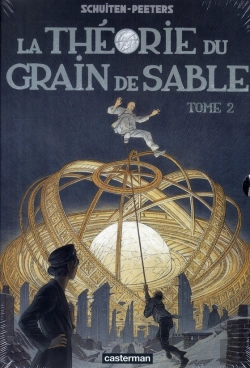 Bertrand.pt - Les Cités Obscures ; La Théorie Du Grain De Sable T.2
