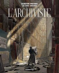 Les Cités Obscures ; L'Archiviste