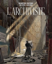 Les Cités Obscures ; L'Archiviste