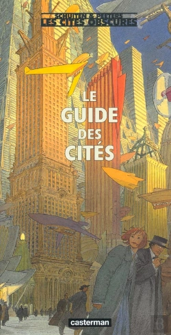 Bertrand.pt - Les Cités Obscures ; Le Guide Des Cités