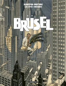 Bertrand.pt - Les Cités Obscures Tome 5 : Brüsel
