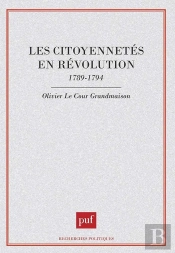 Les Citoyennetés En Révolution, 1789-1794