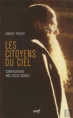 Bertrand.pt - Les Citoyens Du Ciel ; Dialogue Avec Les Moines