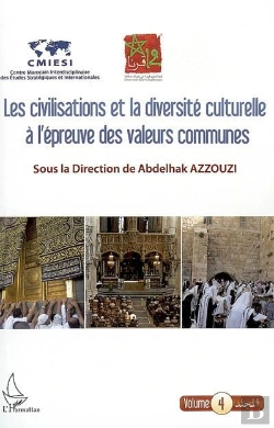 Bertrand.pt - Les Civilisations Et La Diversité Culturelle À L'Épreuve Des Valeurs Communes Tome 4