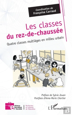 Bertrand.pt - Les Classes Du Rez-De-Chaussée : Quatre Classes Multiâges En Milieu Urbain