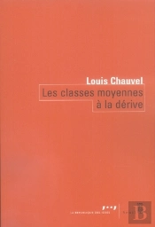 Les Classes Moyennes À La Dérive