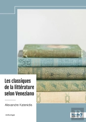 Les Classiques De La Littérature Selon Veneziano
