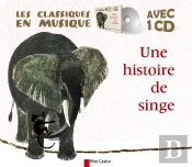 Les Classiques En Musique ; Une Histoire De Singe