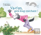 Les Classiques En Musique ; Va-T'En Gros Loup Méchant !