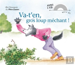Bertrand.pt - Les Classiques En Musique ; Va-T'En Gros Loup Méchant !