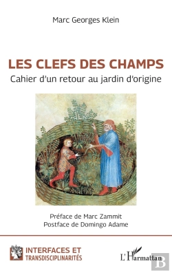 Bertrand.pt - Les Clefs Des Champs : Cahier D'Un Retour Au Jardin D'Origine
