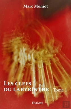 Bertrand.pt - Les Clefs Du Labyrinthe - Tome 1