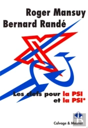 Les Clefs Pour La Psi Et Psi*