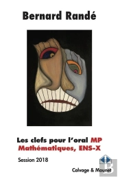 Les Clefs Pour L'Oral Mp Mathématiques, Ens-X ; Session 2018