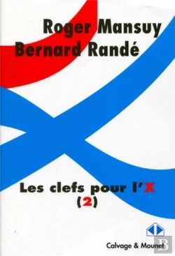 Bertrand.pt - Les Clefs Pour L'X Tome 2