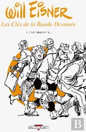Les Clés De La Bande Dessinée T.1 ; L'Art Séquentiel