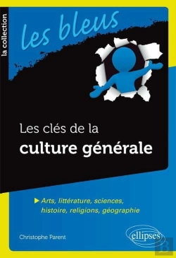 Bertrand.pt - Les Clés De La Culture Générale - Arts, Littérature, Sciences, Histoire, Religions, Géographie