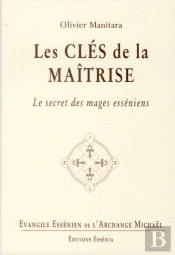 Les Cles De La Maitrise - Evangile Essenien T.25