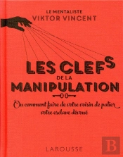 Les Cles De La Manipulation
