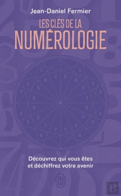 Bertrand.pt - Les Clés De La Numérologie : Découvrez Qui Vous Êtes Et Déchiffrez Votre Avenir