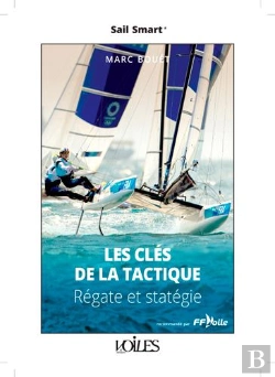 Bertrand.pt - Les Clés De La Tactique : Régate Et Stratégie
