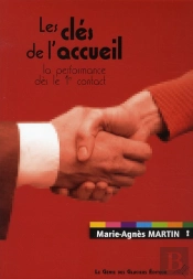 Les Clés De L'Accueil ; La Performance Dès Le 1er Contact