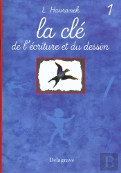 Les Cles De L'Ecriture Et Du Dessin T.1