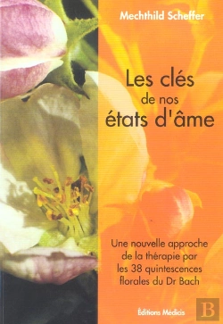 Bertrand.pt - Les Cles De Nos Etats D'Ame ; Une Nouvelle Approche De La Therapie